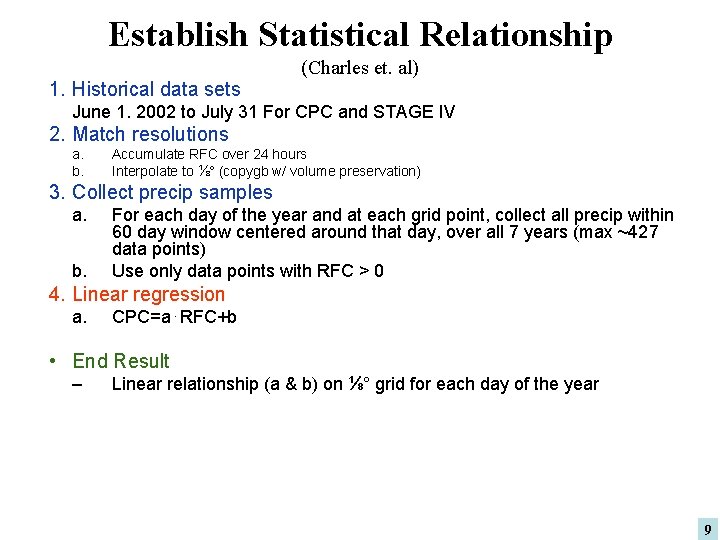Establish Statistical Relationship 1. Historical data sets (Charles et. al) June 1. 2002 to