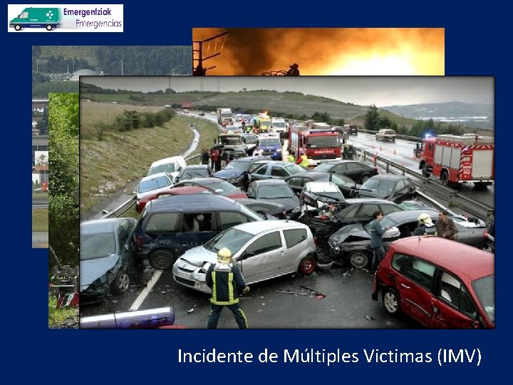 Incidente de Múltiples Victimas (IMV) 