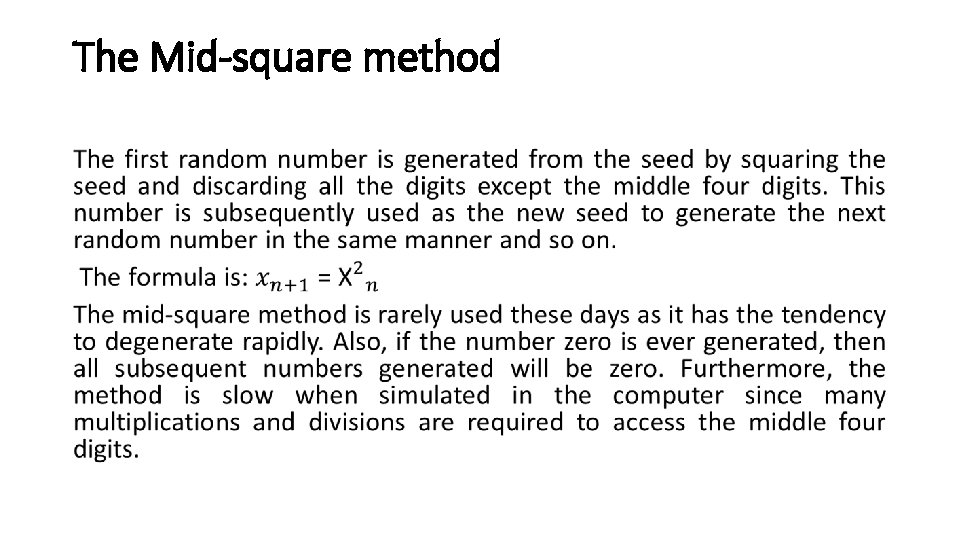 The Mid-square method • 