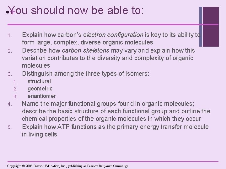  • You + should now be able to: Explain how carbon’s electron configuration