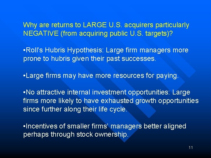 Why are returns to LARGE U. S. acquirers particularly NEGATIVE (from acquiring public U.