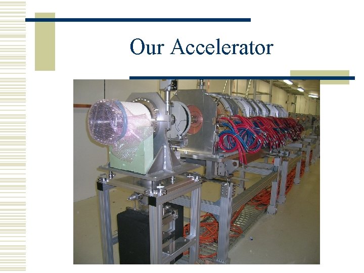 Our Accelerator 