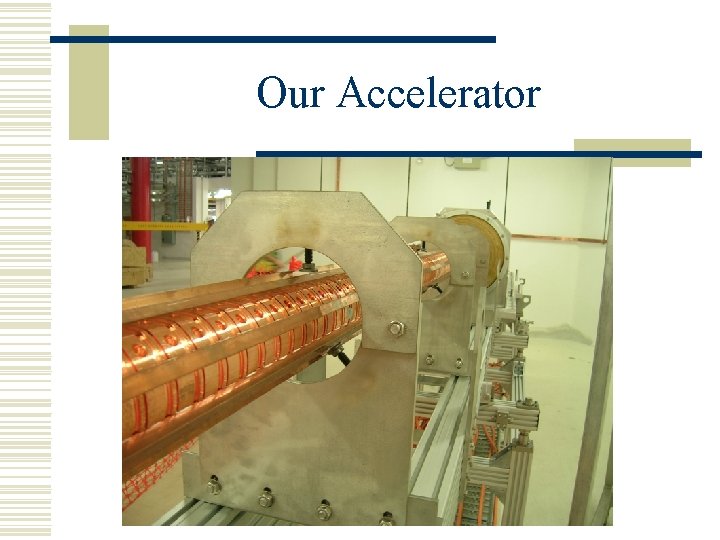 Our Accelerator 