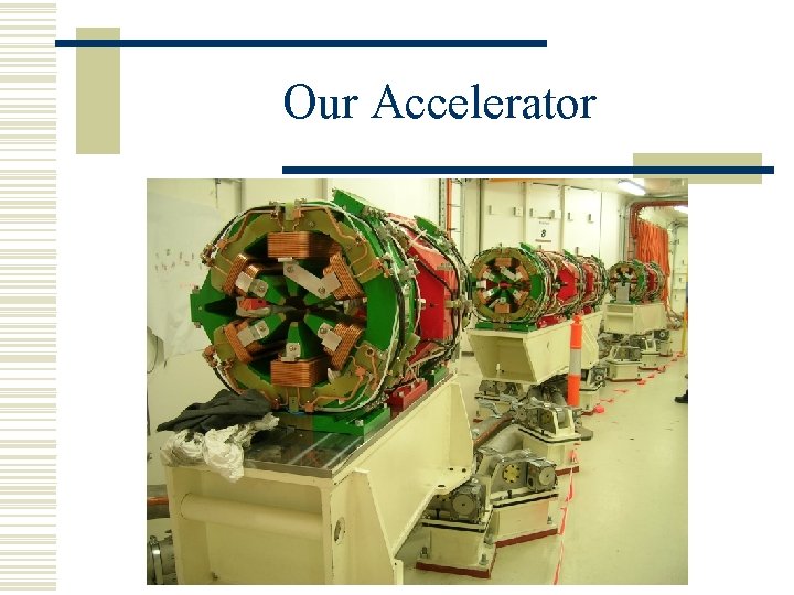 Our Accelerator 