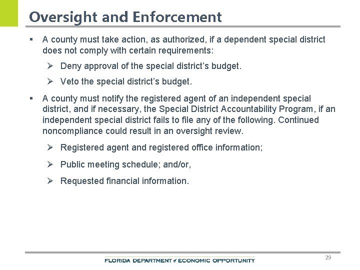 Oversight and Enforcement § A county must take action, as authorized, if a dependent