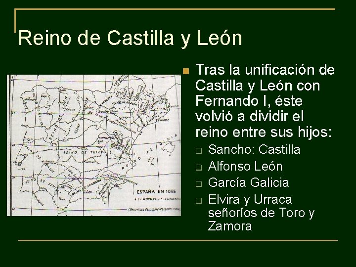 Reino de Castilla y León Tras la unificación de Castilla y León con Fernando Reino de Castilla y León Tras la unificación de Castilla y León con Fernando