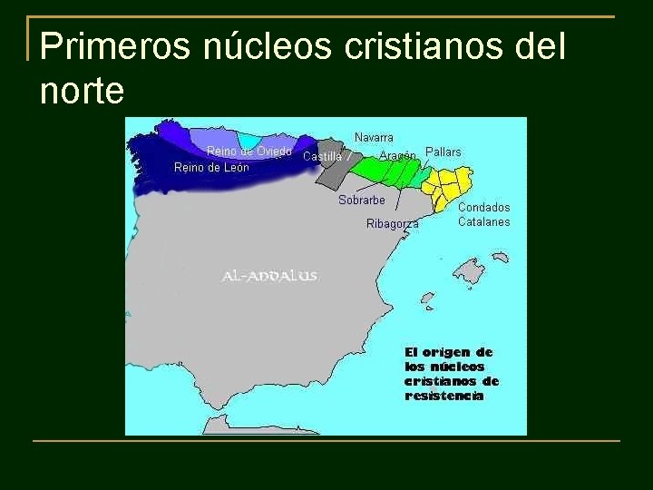 Primeros núcleos cristianos del norte Primeros núcleos cristianos del norte