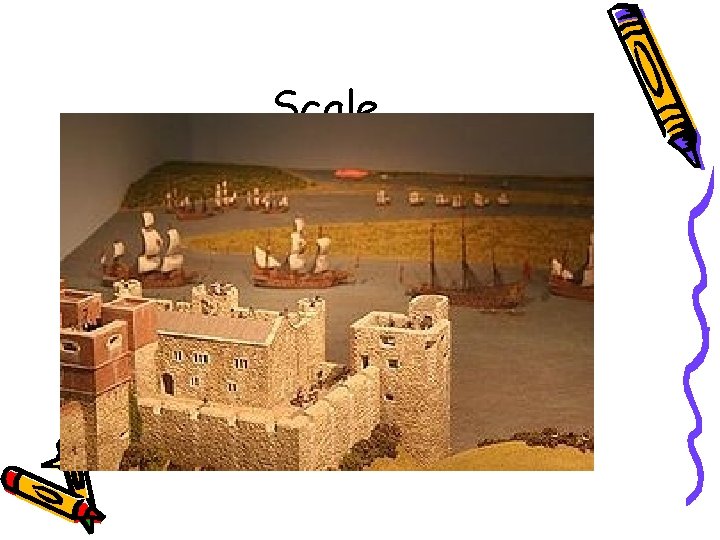 Scale  Scale