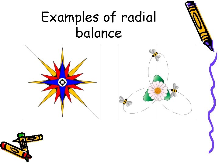 Examples of radial balance 