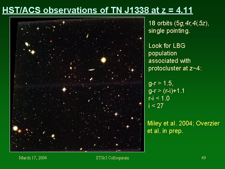 HST/ACS observations of TN J 1338 at z = 4. 11 18 orbits (5