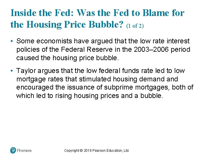 Inside the Fed: Was the Fed to Blame for the Housing Price Bubble? (1