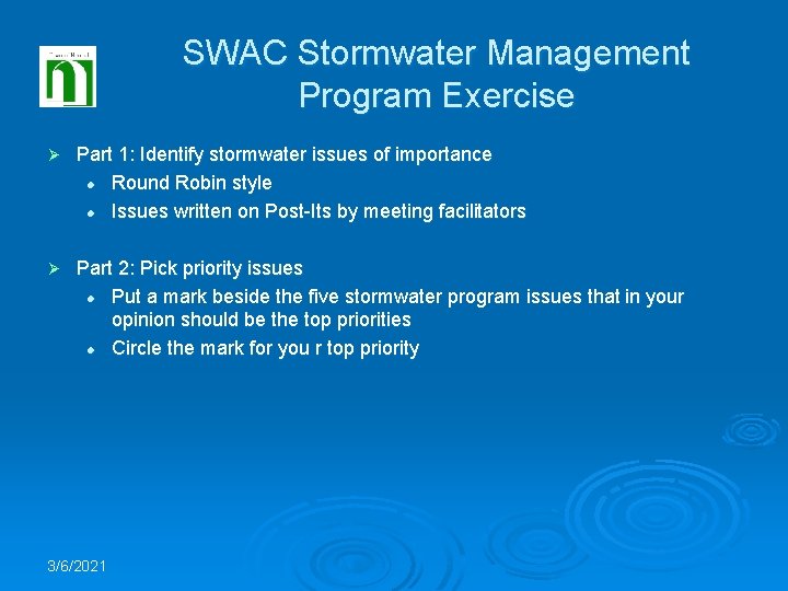 SWAC Stormwater Management Program Exercise Ø Part 1: Identify stormwater issues of importance l