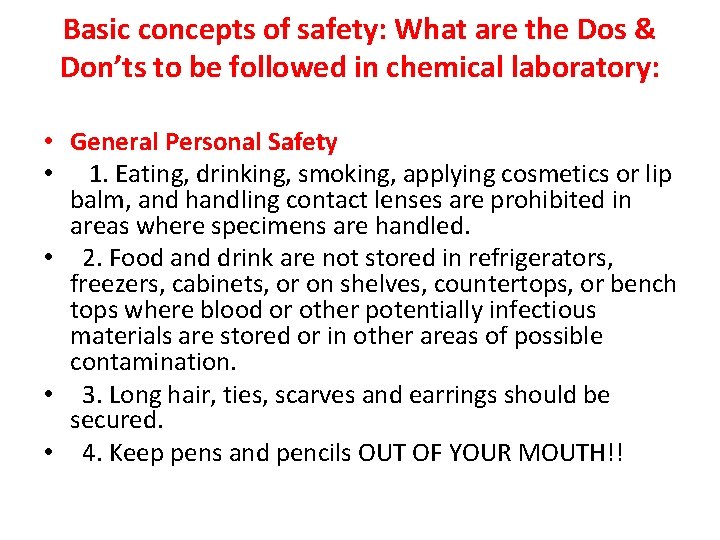 Basic concepts of safety: What are the Dos & Don’ts to be followed in