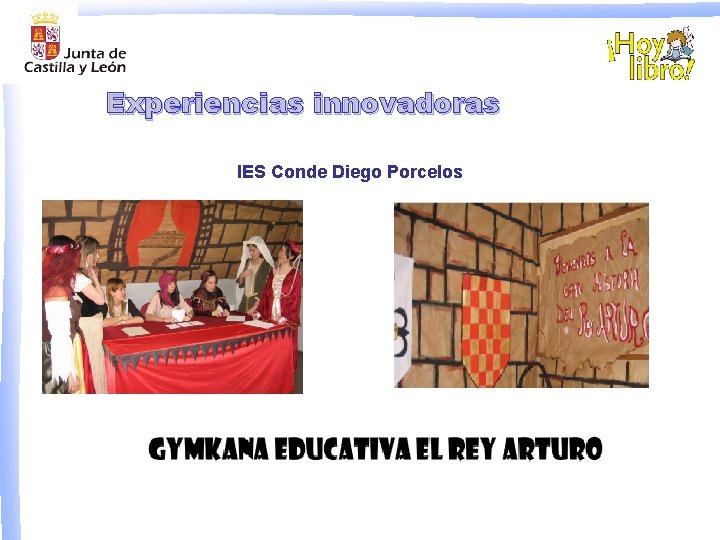 Experiencias innovadoras IES Conde Diego Porcelos 