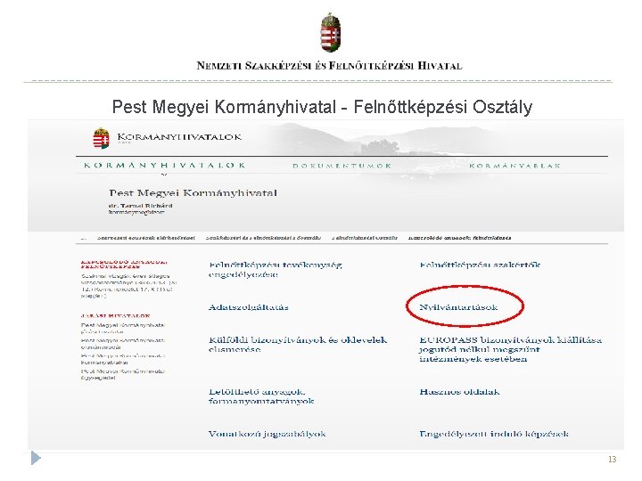 Pest Megyei Kormányhivatal - Felnőttképzési Osztály 13 