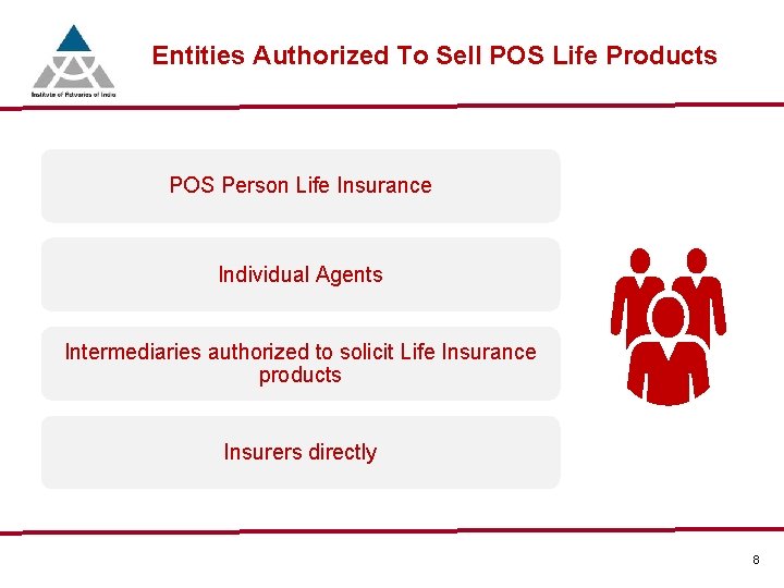 Entities Authorized To Sell POS Life Products POS Person Life Insurance Individual Agents POS-Person-Life