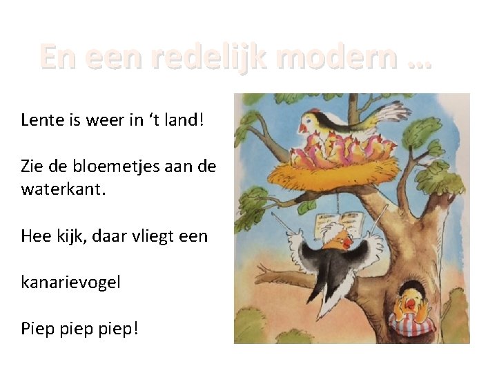 En een redelijk modern … Lente is weer in ‘t land! Zie de bloemetjes