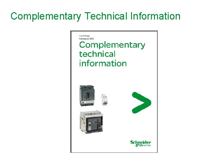 Complementary Technical Information 