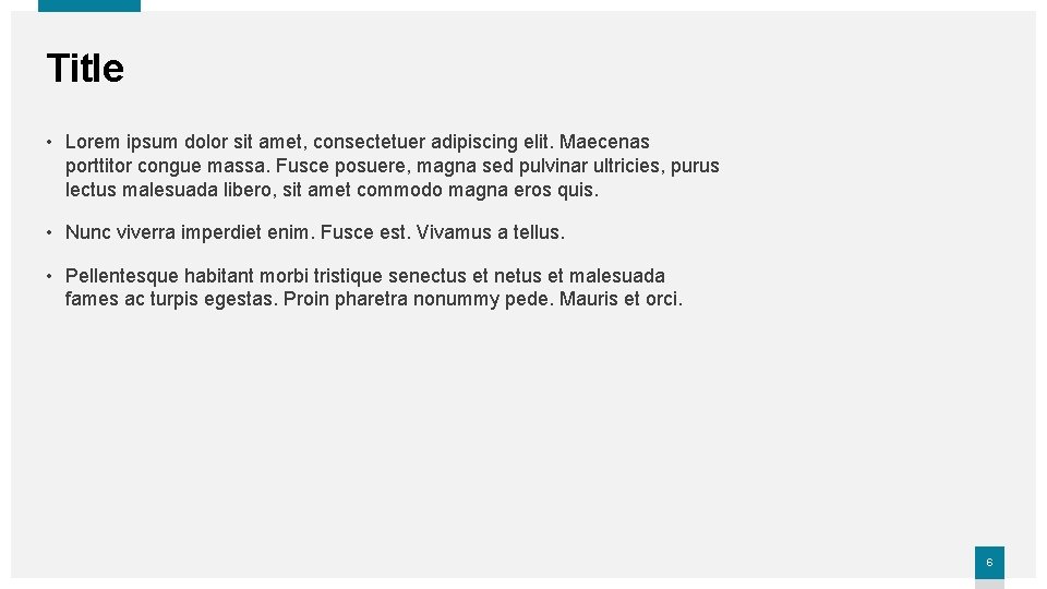 Title • Lorem ipsum dolor sit amet, consectetuer adipiscing elit. Maecenas porttitor congue massa.