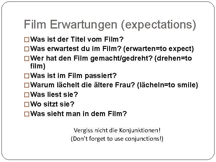 Film Erwartungen (expectations) � Was ist der Titel vom Film? � Was erwartest du