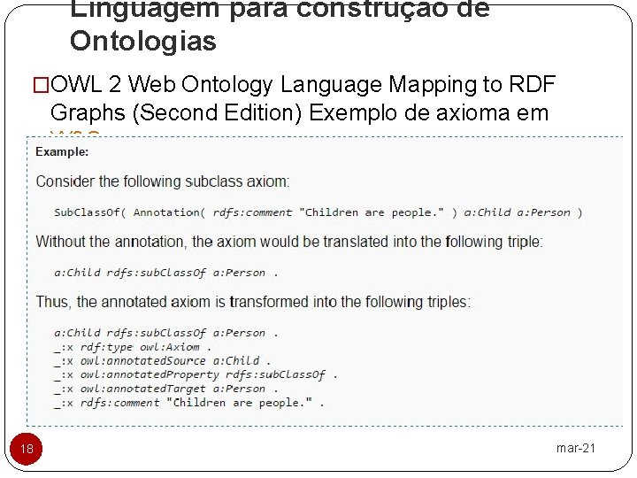 Linguagem para construção de Ontologias �OWL 2 Web Ontology Language Mapping to RDF Graphs