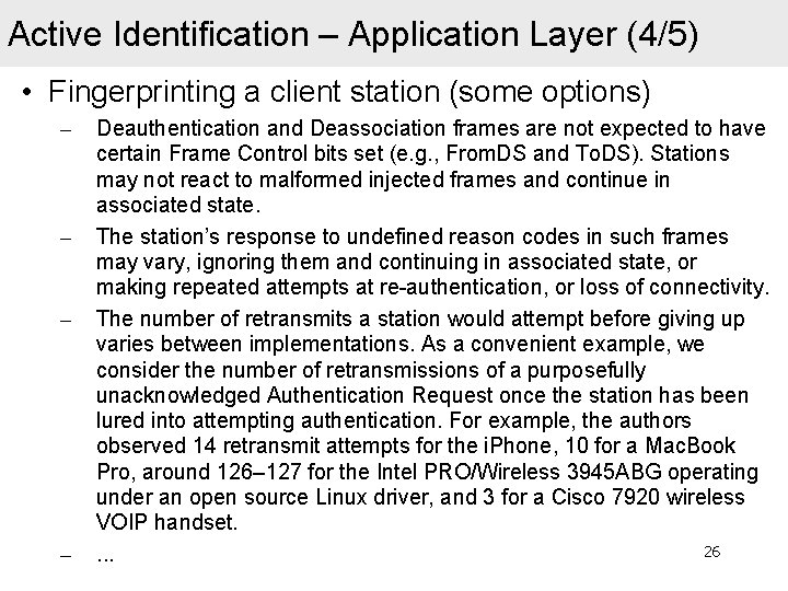 Active Identification – Application Layer (4/5) • Fingerprinting a client station (some options) –