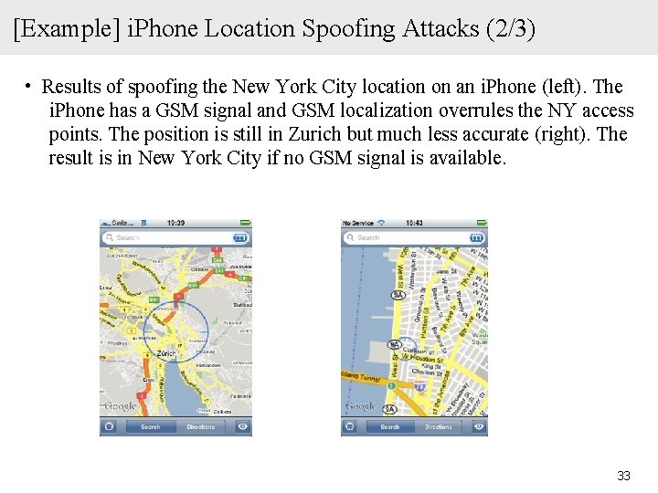 [Example] i. Phone Location Spoofing Attacks (2/3) • Results of spoofing the New York