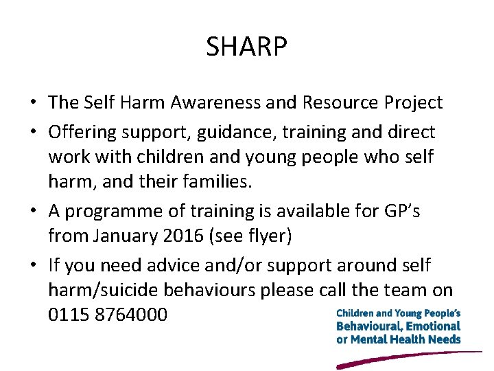 SHARP • The Self Harm Awareness and Resource Project • Offering support, guidance, training