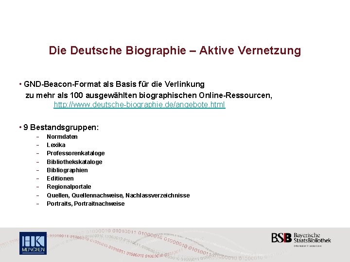 Die Deutsche Biographie – Aktive Vernetzung • GND-Beacon-Format als Basis für die Verlinkung zu