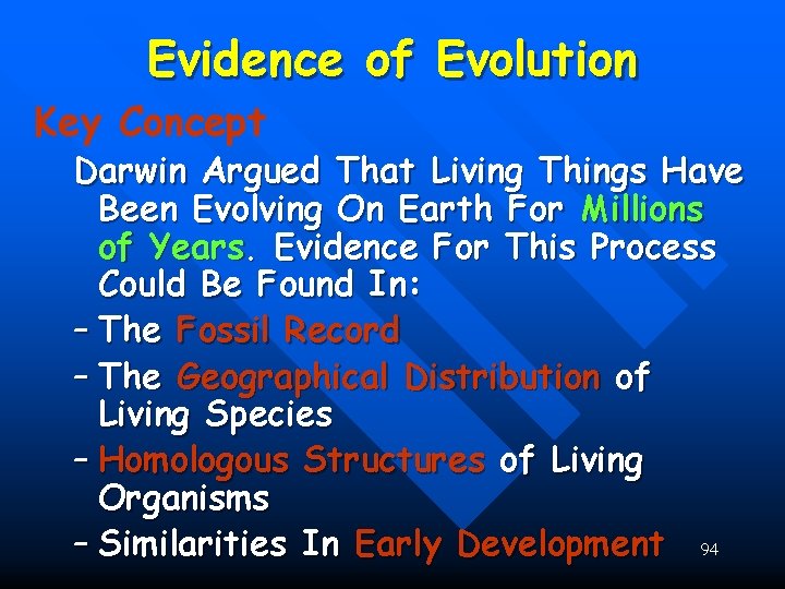 Evidence of Evolution Key Concept Darwin Argued That Living Things Have Been Evolving On