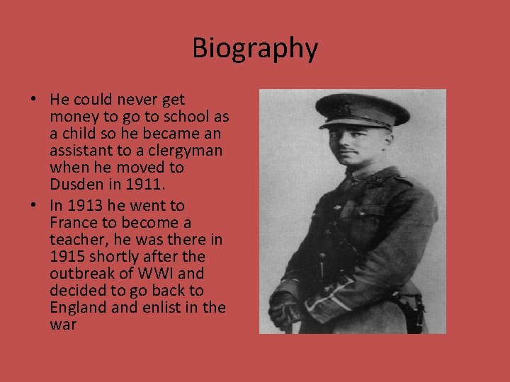 Biography • He could never get money to go to school as a child