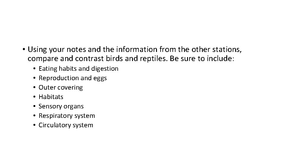  • Using your notes and the information from the other stations, compare and