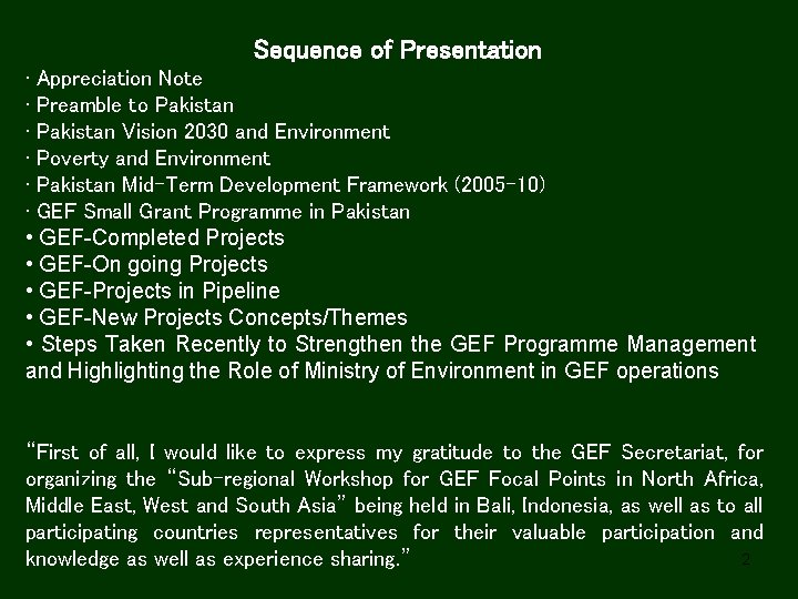 Sequence of Presentation • Appreciation Note • Preamble to Pakistan • Pakistan Vision 2030