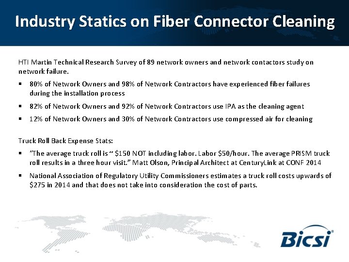 Industry Statics on Fiber Connector Cleaning HTI Martin Technical Research Survey of 89 network