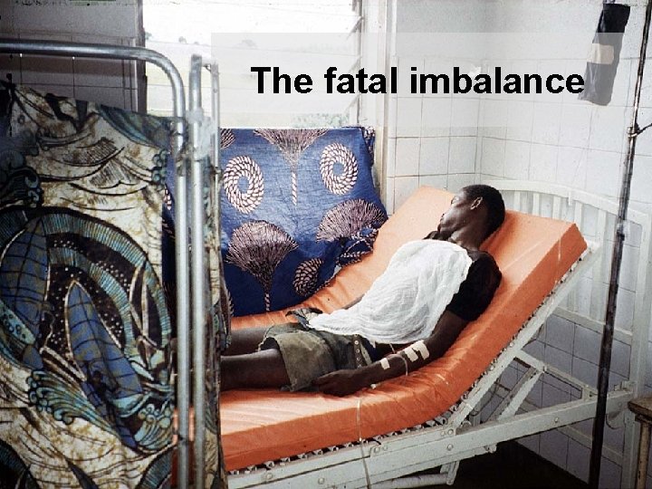 The fatal imbalance 