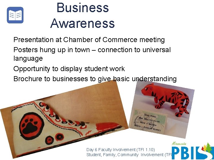 Business Awareness Presentation at Chamber of Commerce meeting Posters hung up in town –