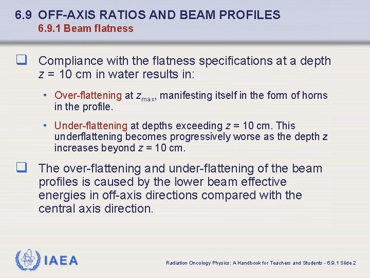 6. 9 OFF-AXIS RATIOS AND BEAM PROFILES 6. 9. 1 Beam flatness q Compliance