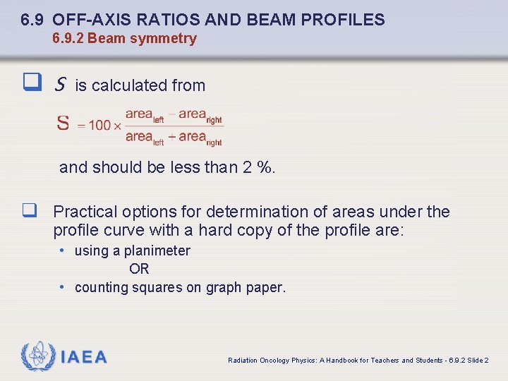 6. 9 OFF-AXIS RATIOS AND BEAM PROFILES 6. 9. 2 Beam symmetry q. S