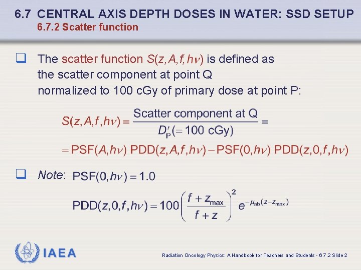 6. 7 CENTRAL AXIS DEPTH DOSES IN WATER: SSD SETUP 6. 7. 2 Scatter