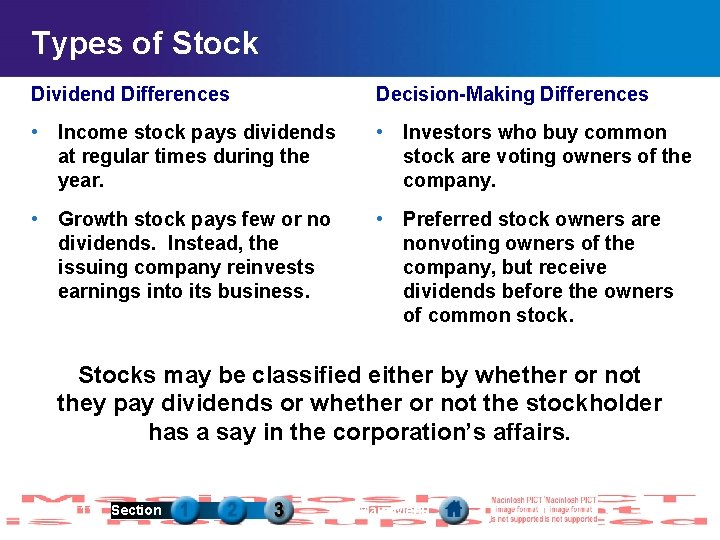 Types of Stock Dividend Differences Decision-Making Differences • Income stock pays dividends at regular
