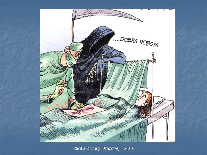 Klinika Chirurgii Urazowej Grala 