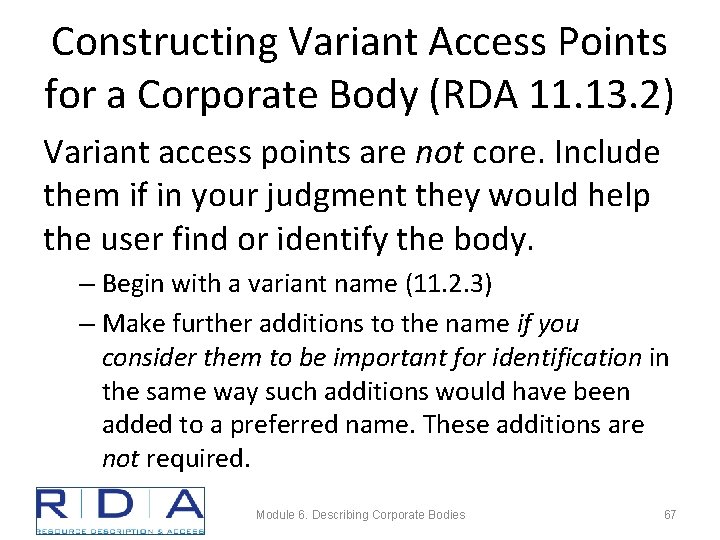 Constructing Variant Access Points for a Corporate Body (RDA 11. 13. 2) Variant access