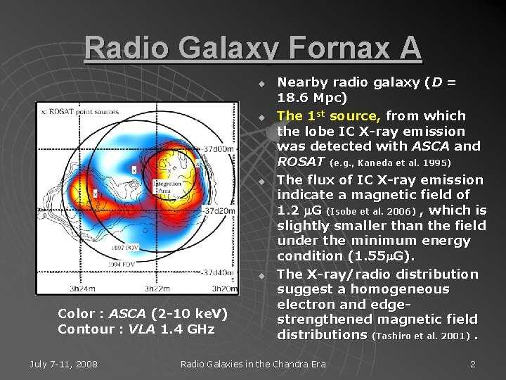 Radio Galaxy Fornax A u u Color : ASCA (2 -10 ke. V) Contour