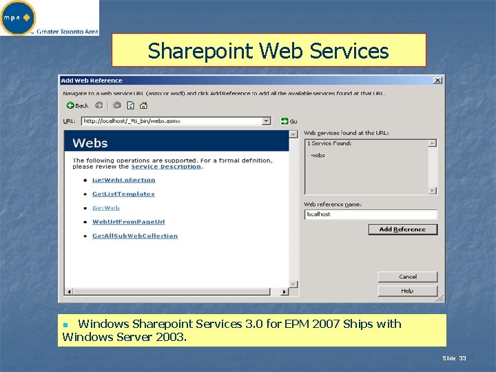 Sharepoint Web Services Windows Sharepoint Services 3. 0 for EPM 2007 Ships with Windows