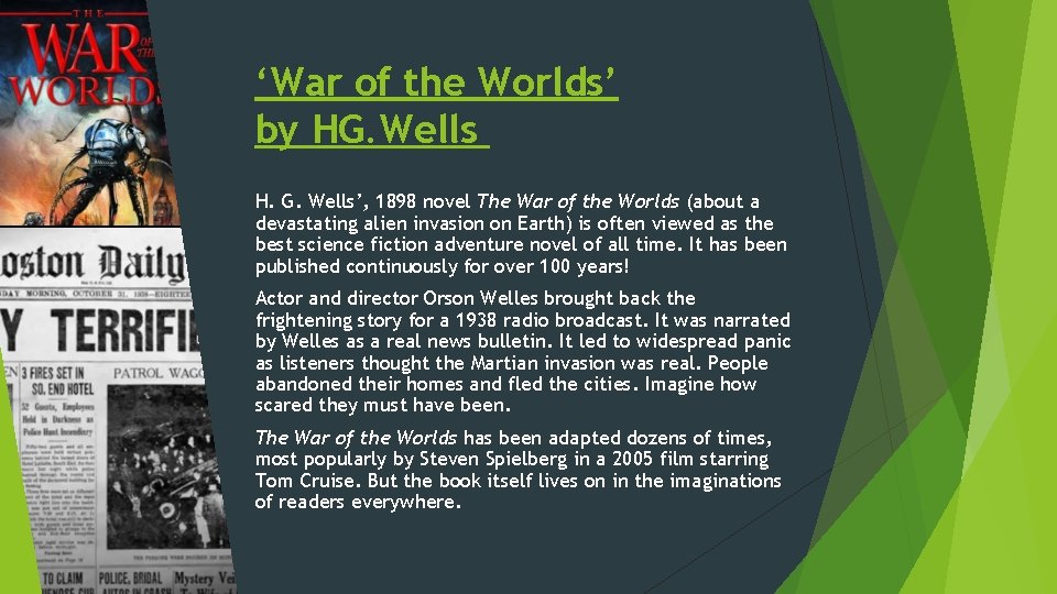 ‘War of the Worlds’ by HG. Wells H. G. Wells’, 1898 novel The War