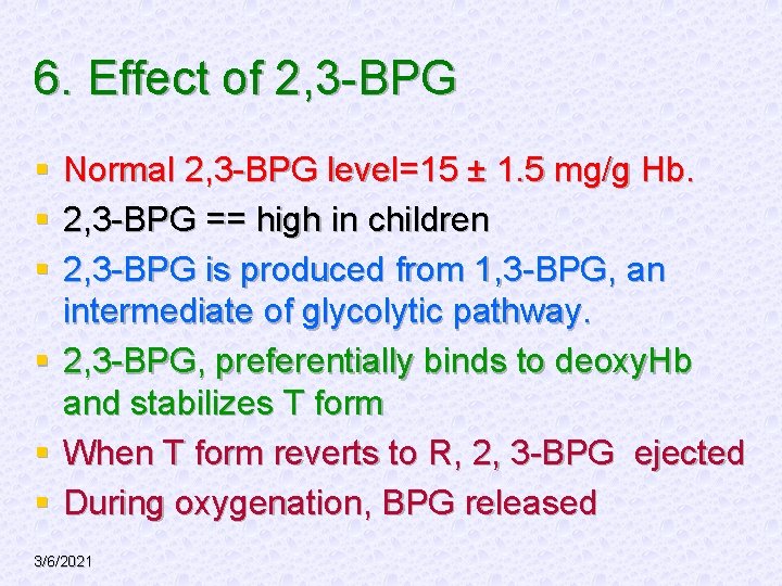 6. Effect of 2, 3 -BPG § § § Normal 2, 3 -BPG level=15