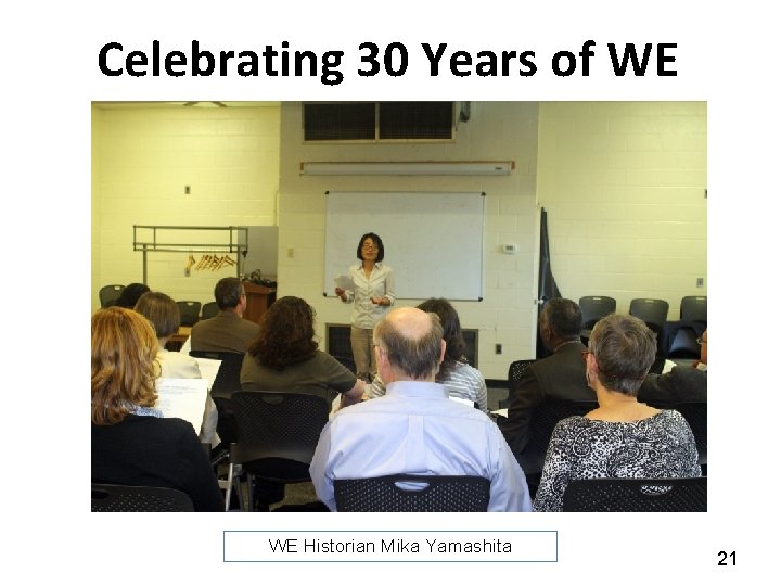 Celebrating 30 Years of WE WE Historian Mika Yamashita 21 