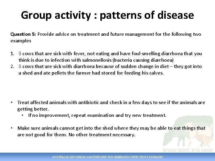 Group activity : patterns of disease Question 5: Provide advice on treatment and future