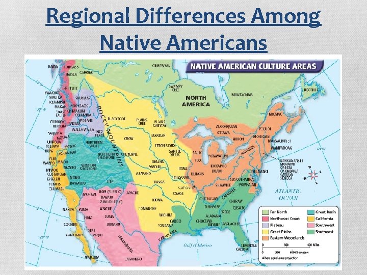 Regional Differences Among Native Americans 