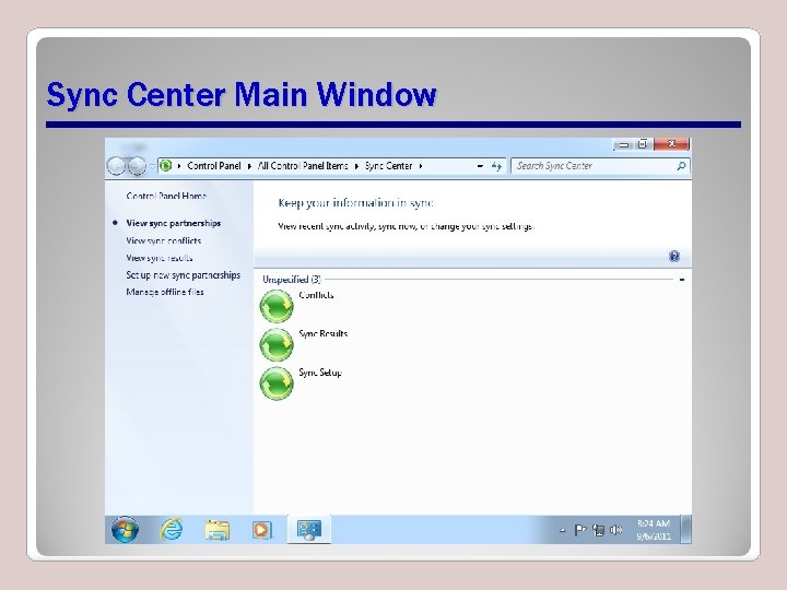 Sync Center Main Window Sync Center Main Window
